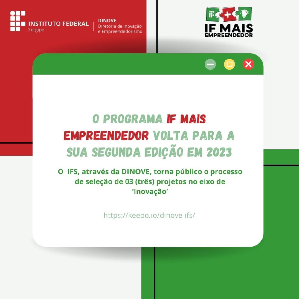 IFS seleciona projetos para compor proposta para o Programa IF Mais Empreendedor