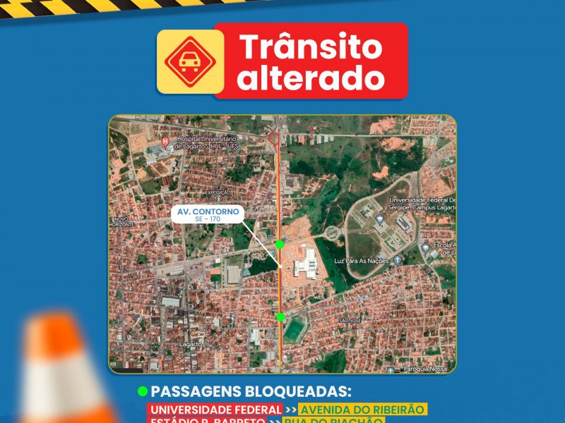 Medida emergencial: Prefeitura de Lagarto informa mudanças no tráfego da Avenida Contorno (Rod. Antônio Martins)