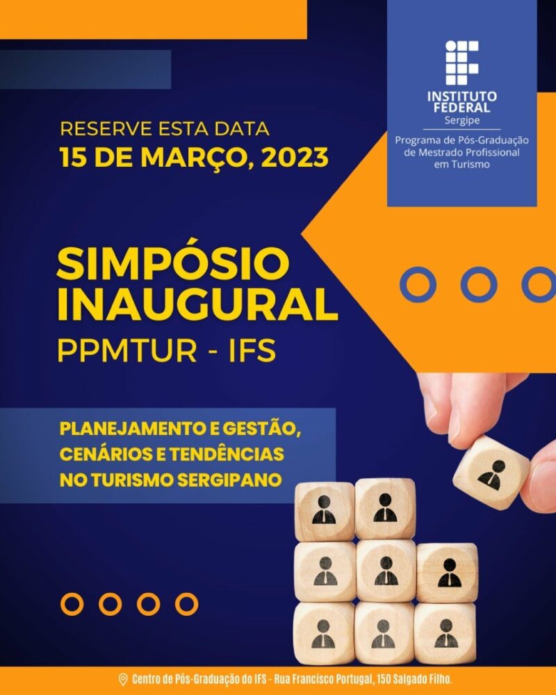 Simpósio Inaugural marca início do semestre do Mestrado Profissional em Turismo – IFS