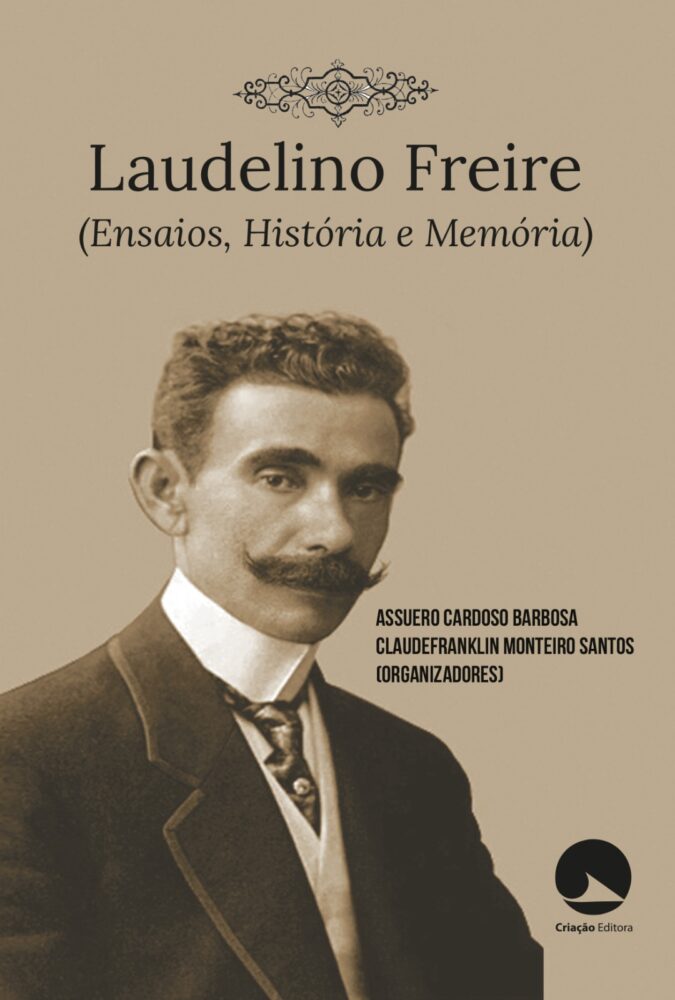 OAB e Academia Lagartense de Letras realizam evento em comemoração aos 150 nos de Laudelino Freire