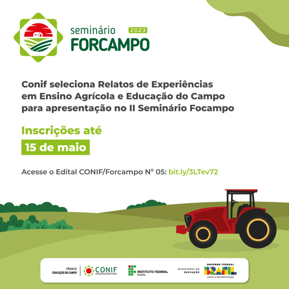 Conif lança edital para selecionar experiências exitosas da Rede Federal para o II Seminário Forcampo