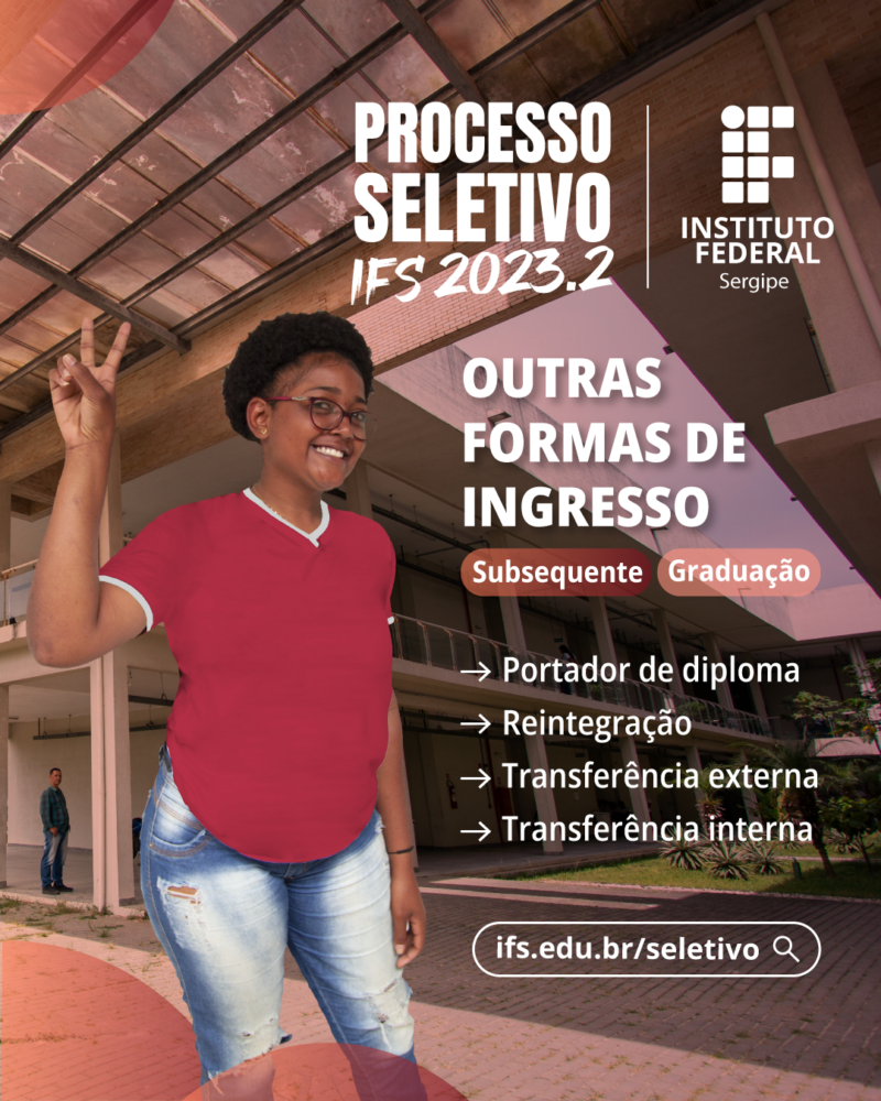 IFS lança editais de transferências, portador de diploma e reintegração com mais de 1800 vagas