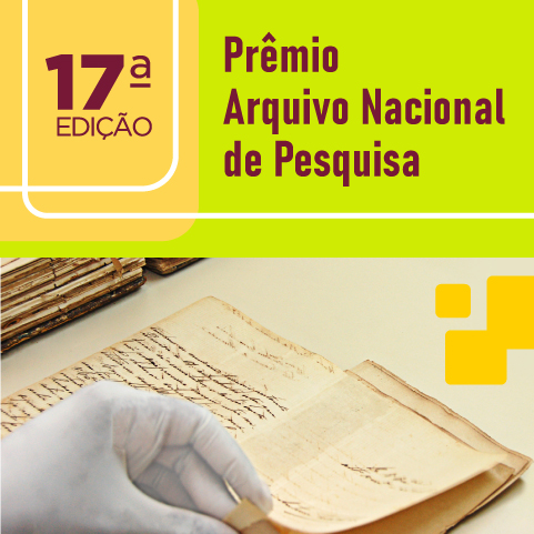 Arquivo Nacional recebe inscrições de trabalhos com pesquisas realizadas no acervo