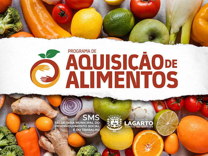 Em parceria com o Governo Federal, Prefeitura de Lagarto dará início a distribuição de alimentos do “Programa PAA”