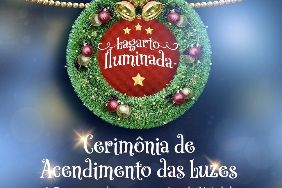 Prefeitura de Lagarto ilumina a cidade para celebrar o Natal