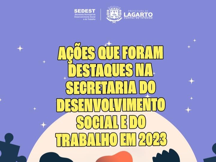 SEDEST em 2023: Mais um ano transformando vidas e fortalecendo a comunidade