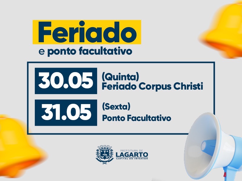 Feriado de Corpus Christi e Ponto Facultativo em Lagarto