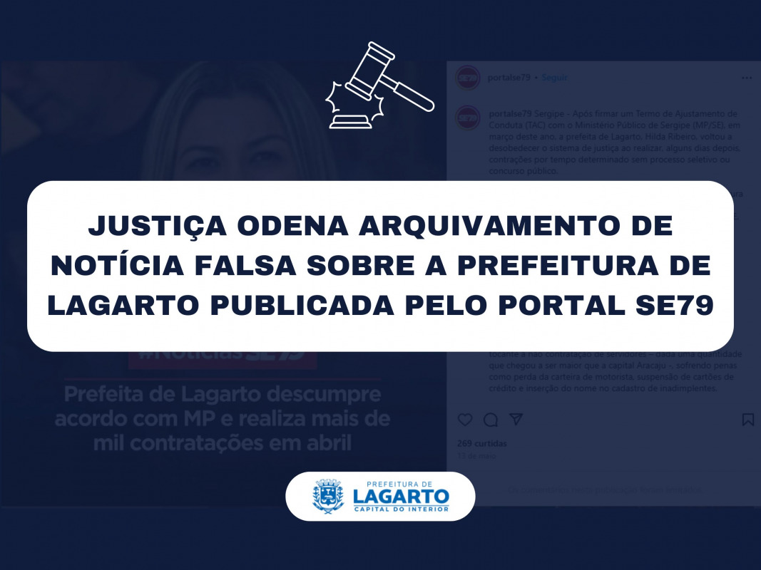 Justiça determina arquivamento de notícia falsa sobre Prefeitura de Lagarto publicada pelo Portal SE79