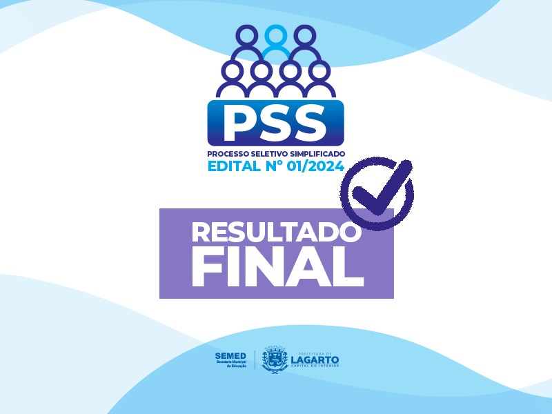 Prefeitura de Lagarto divulga resultado final do PSS da Secretaria da Educação