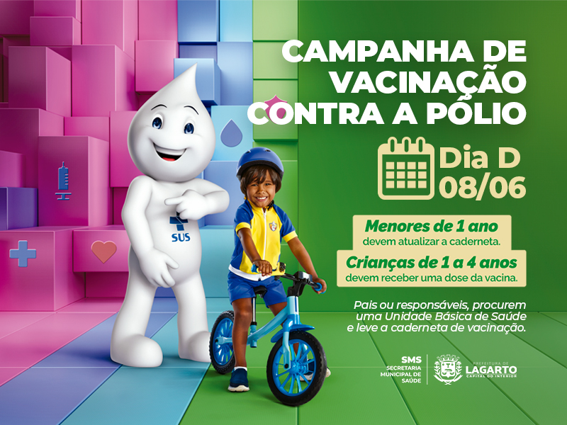 Dia D da Campanha de Vacinação contra a Poliomielite acontece neste sábado