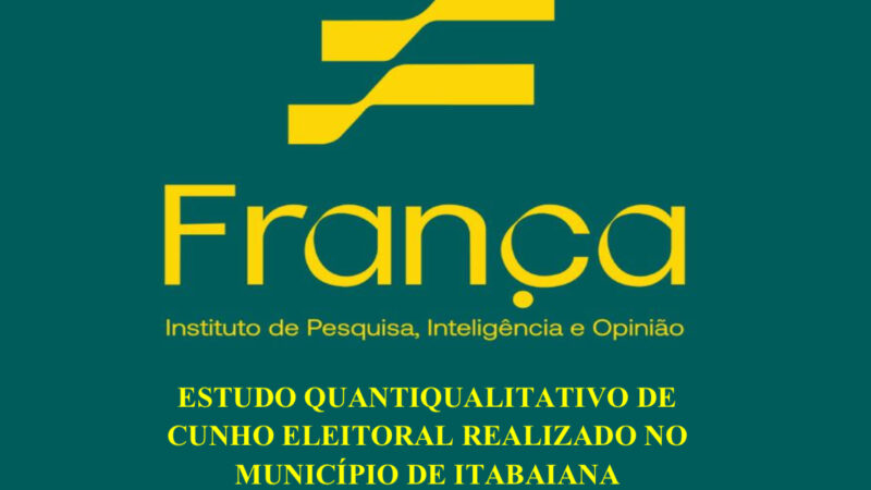 Pesquisa França revela preferências do eleitorado em Itabaiana