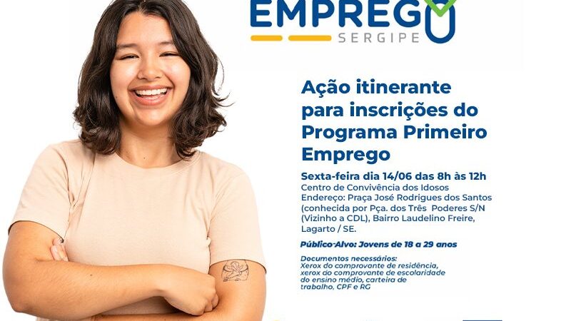 Primeiro Emprego Sergipe: Prefeitura de Lagarto promove ação itinerante de inscrições no programa de incentivo ao trabalho