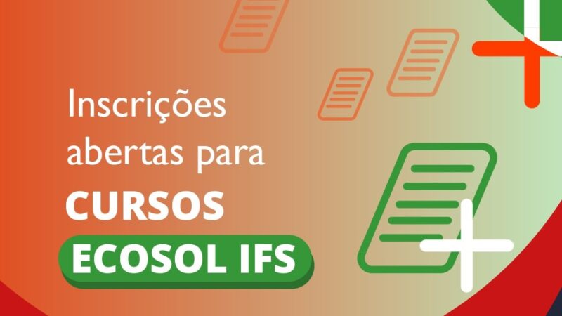 IFS oferta 160 vagas em cursos de qualificação profissional na área de Economia Solidária
