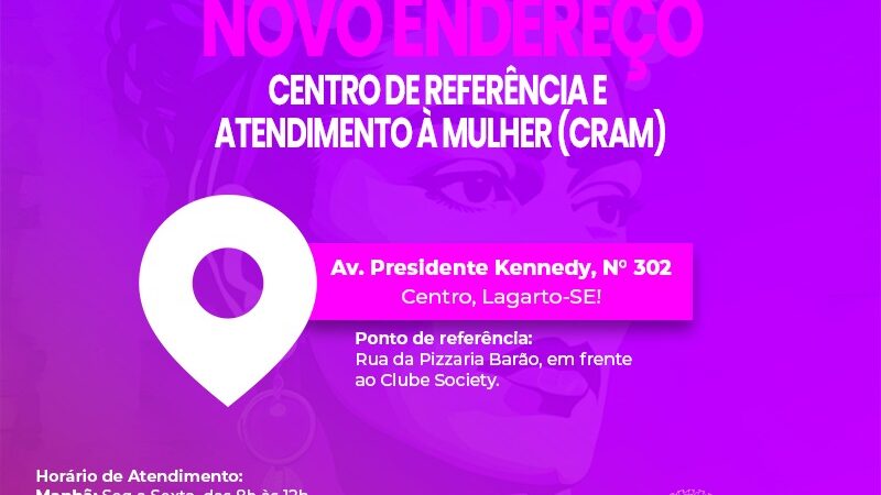 Centro de Referência e Atendimento à Mulher (CRAM) está em novo endereço