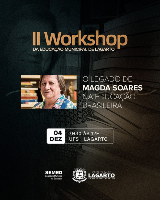 II Workshop da Educação Municipal de Lagarto abordará o legado de Magda Soares