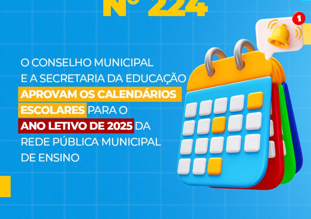 SEMED e CMEL aprovaram calendários escolares para 2025