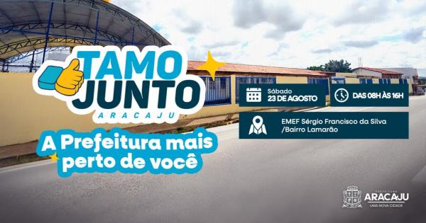Tamo Junto Aracaju: prefeitura lança projeto que levará prestação de serviços aos bairros da capital