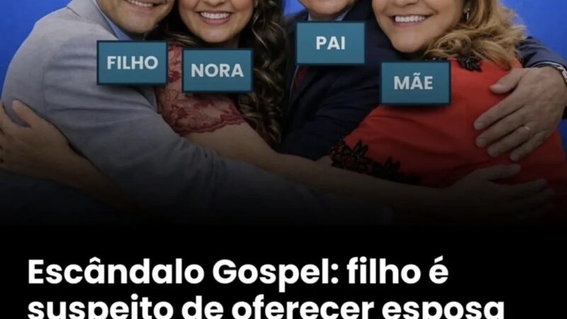 Pastor é afastado após denúncia de caso com a própria nora e suposta trama de extorsão pelo filho