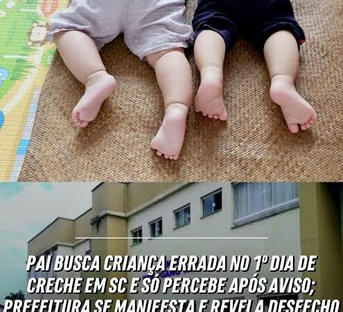 Pai busca criança errada em creche de SC e só percebe após aviso de outro responsável