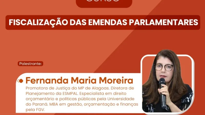 MPSE promove curso sobre fiscalização de emendas parlamentares