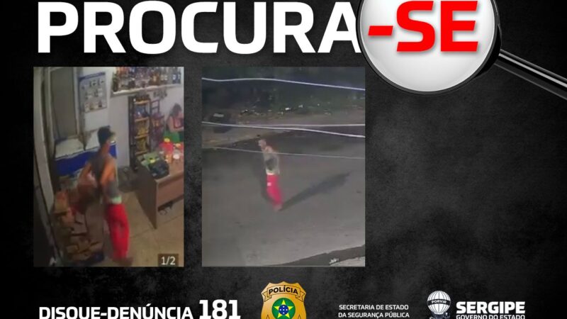 Polícia Civil divulga imagens de investigado por tentativa de roubo em Aracaju e pede auxílio da população para localizá-lo